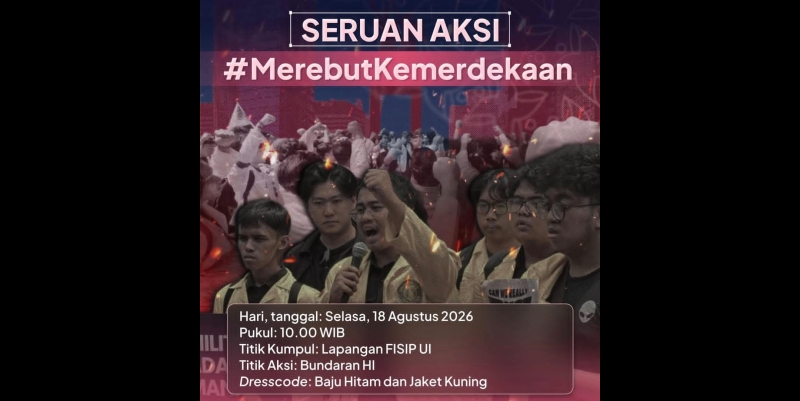 aksi bem ui - ilustrasi berita Aksi BEM UI Bertema #MerebutKemerdekaan di Bundaran HI Dijadwalkan Sehari Pasca HUT ke-81